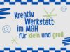 Kreativ Werkstatt blaue Schrift, grüne Sterne und blaue Smileys